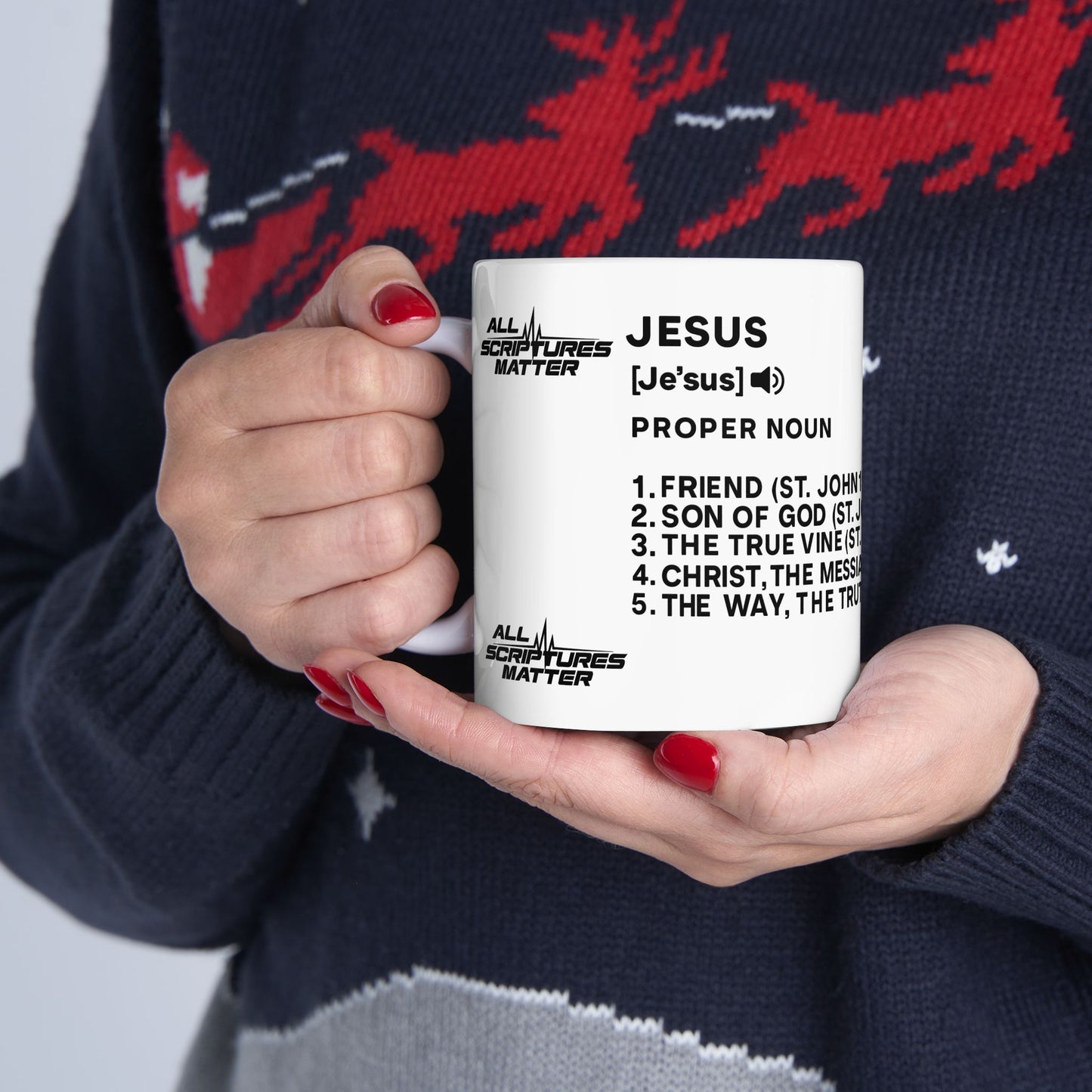Jesus Definition White Mug - Who Is He? All Scriptures Matter