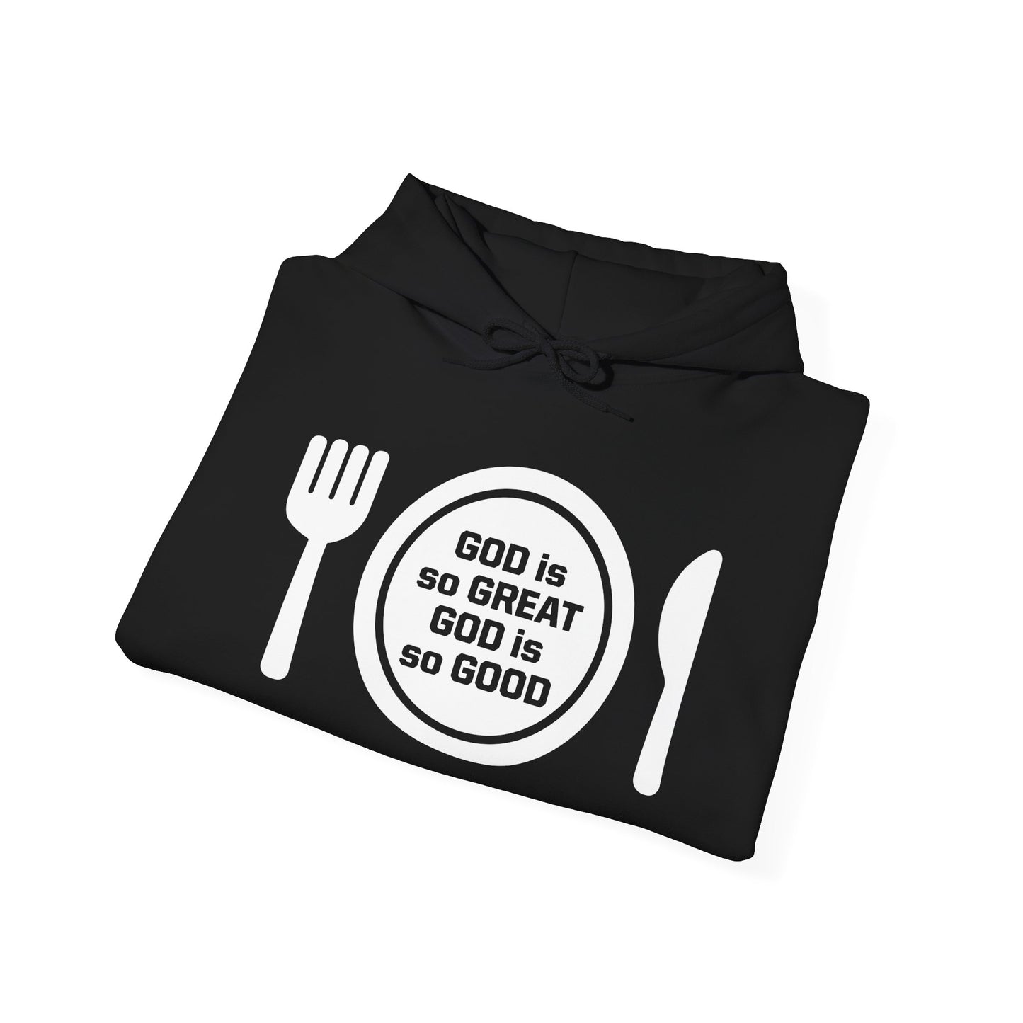 GOD IS SO GREAT HOODIE