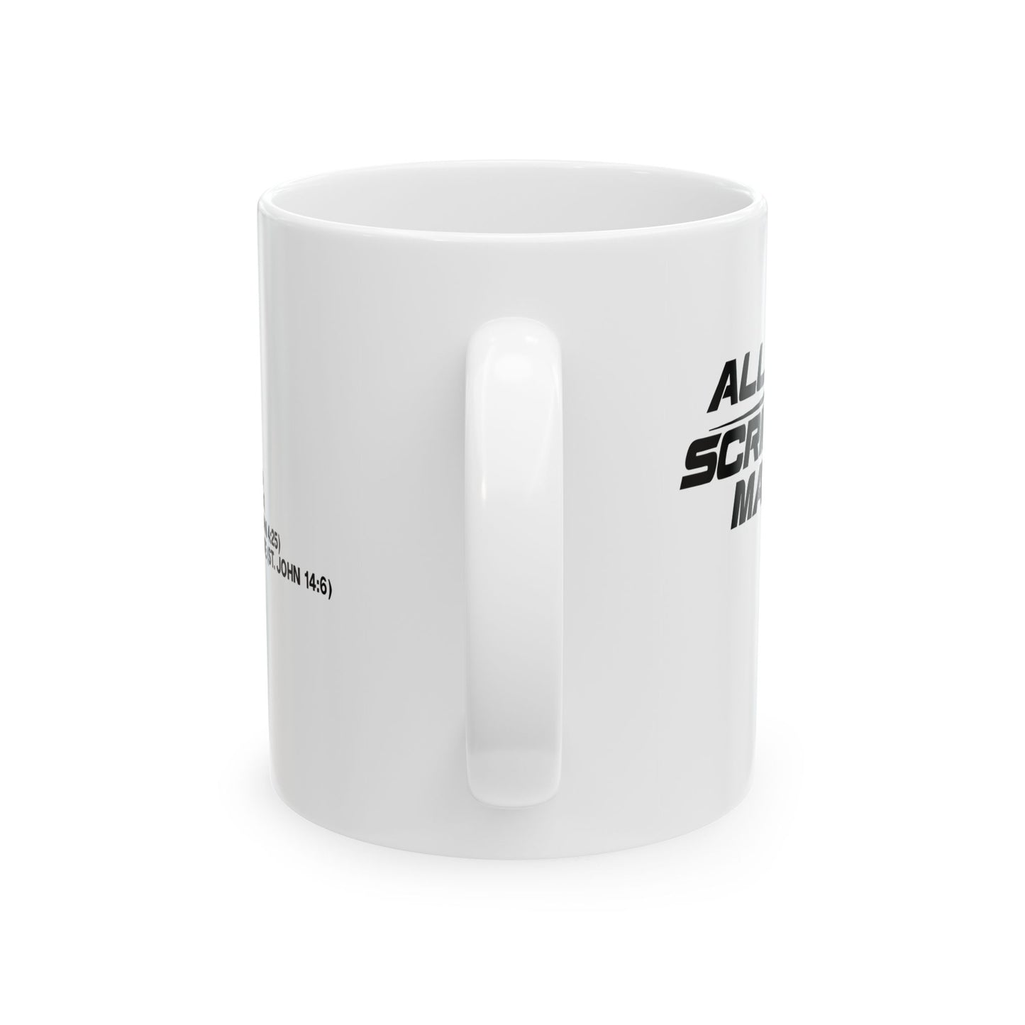 ALL SCRIPTURES MATTER WHITE MUG