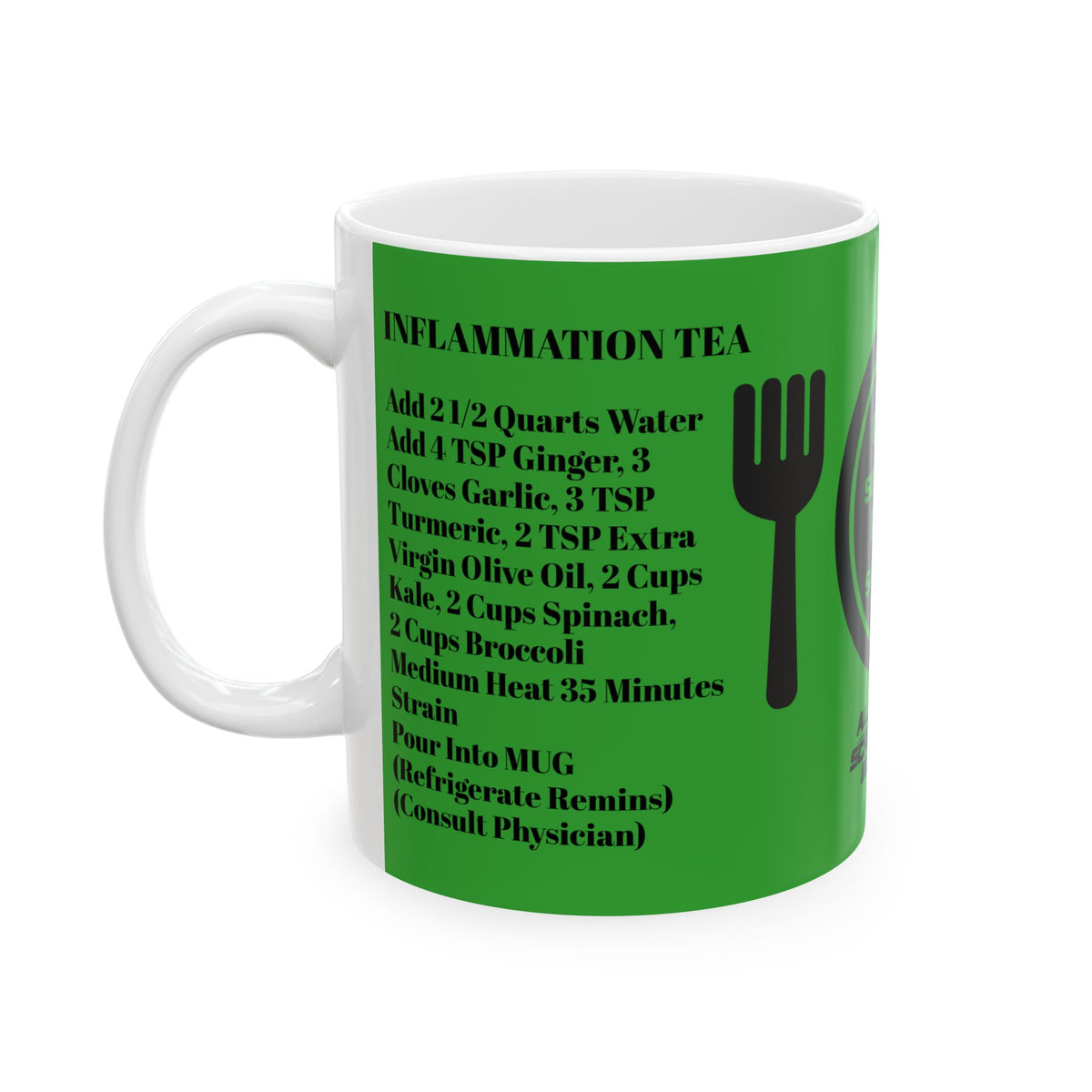 Inflammation Green Tea Mug - God Is So Great, God Is So Good