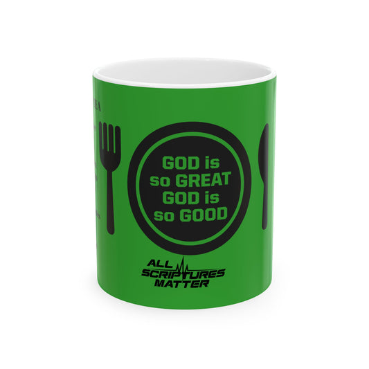 Inflammation Green Tea Mug - God Is So Great, God Is So Good