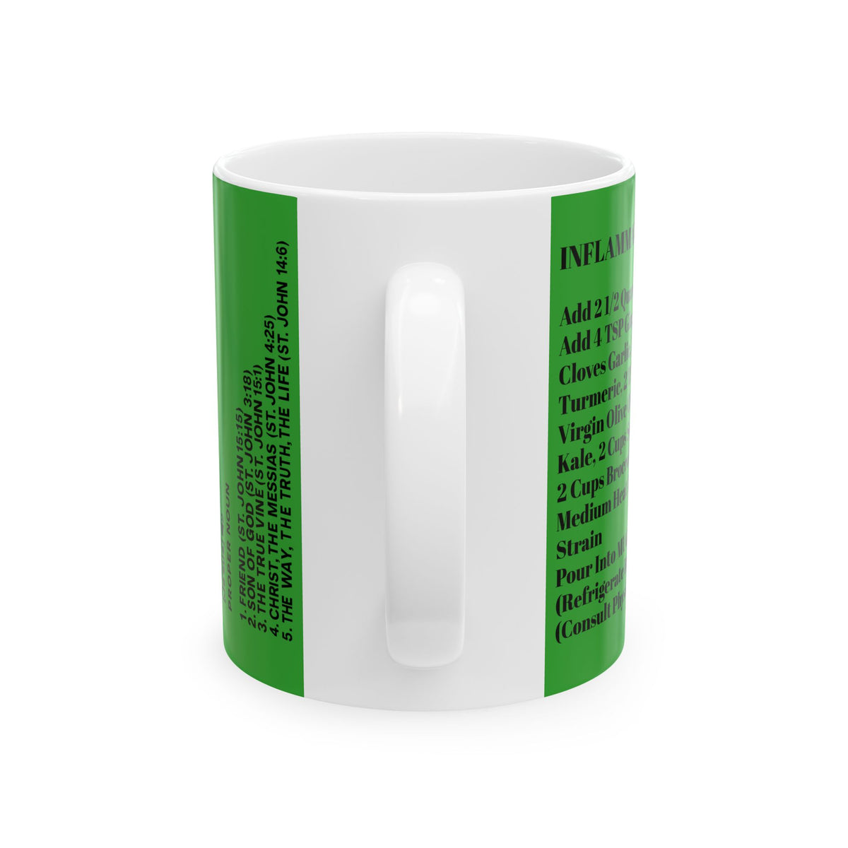 Inflammation Green Tea Mug - God Is So Great, God Is So Good