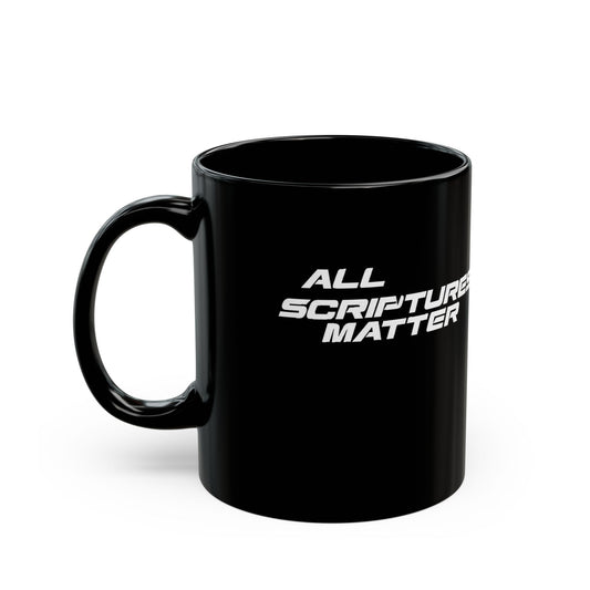 ALL SCRIPTURES MATTER BLACK MUG