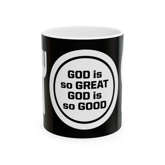 God Is So Great Black Mug