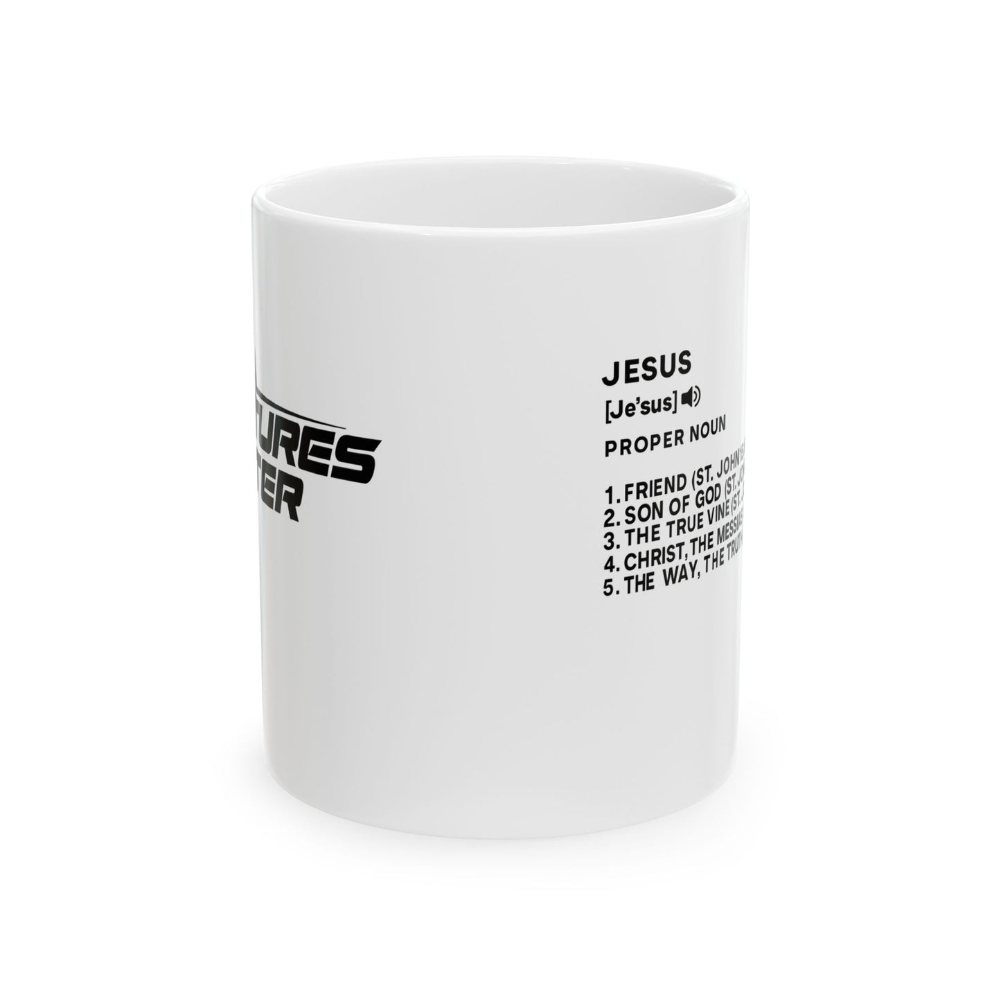 ALL SCRIPTURES MATTER WHITE MUG