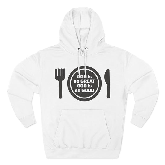 God Is So Great Fleece Hoodie
