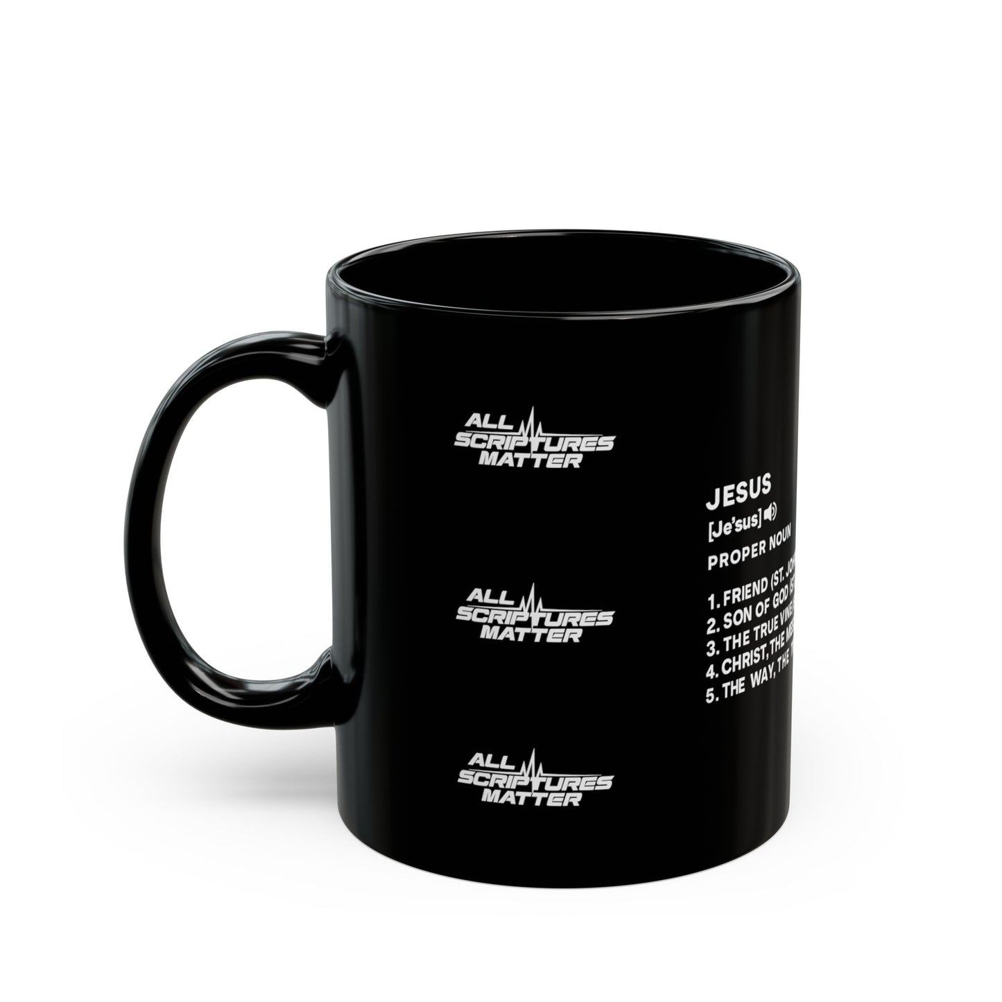 Jesus Definition Mug - Who Is He? | All Scriptures Matter